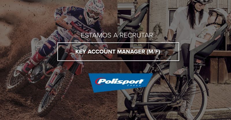 A Polisport está a recrutar um Key Account Manager