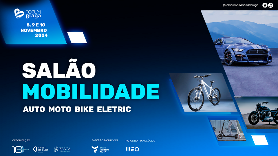 Salão Mobilidade 2024 decorrerá no Forum Braga em novembro